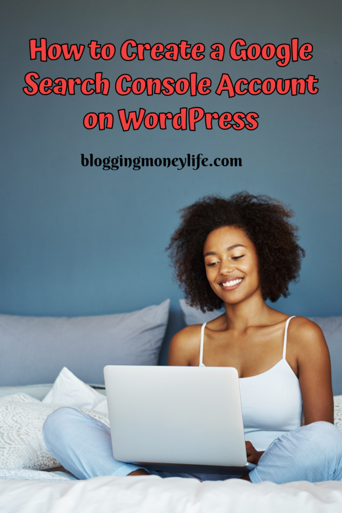 How to Create a Google Search Console Account on WordPress