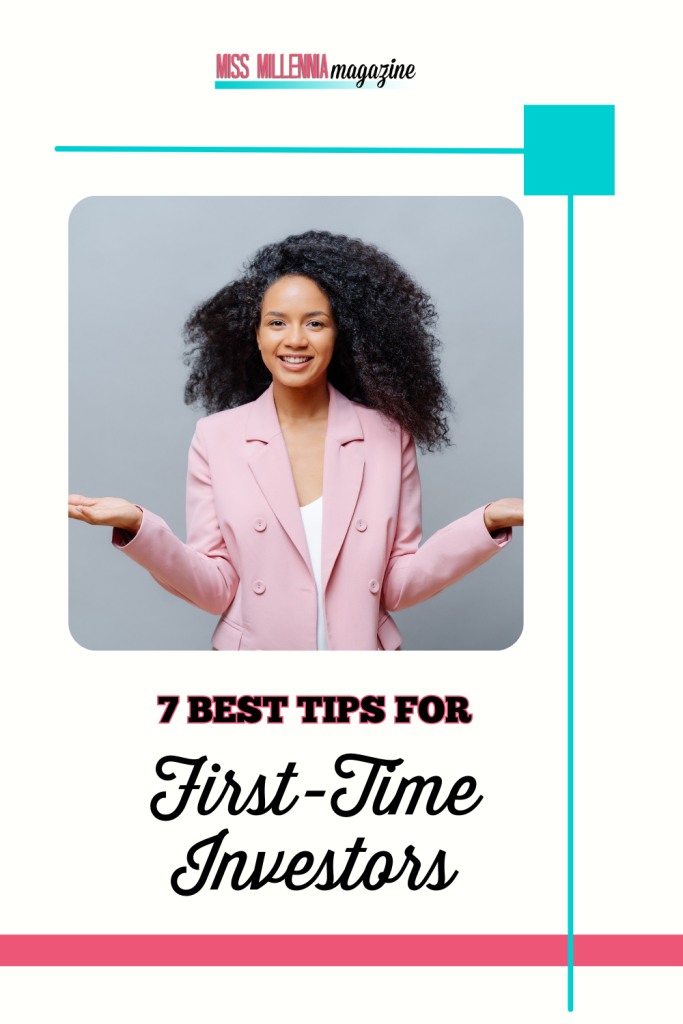 7 Best Tips for First-Time Investors