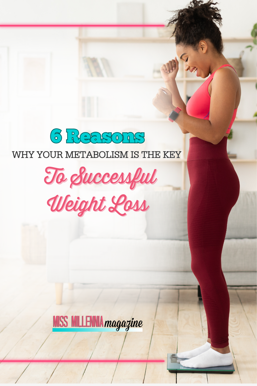 6 Reasons Why Your Metabolism Is The Key To Successful Weight Loss