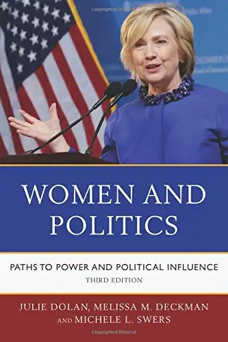 Women and Politics: Paths to Power and Political Influence