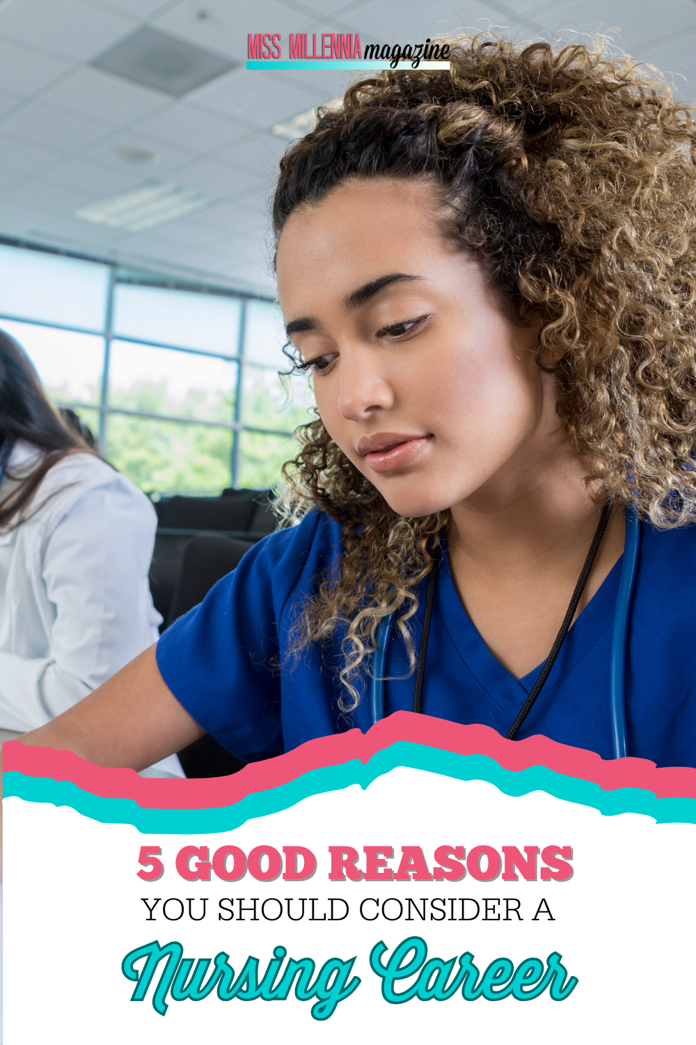 5 Good Reasons You Should Consider A Nursing Career