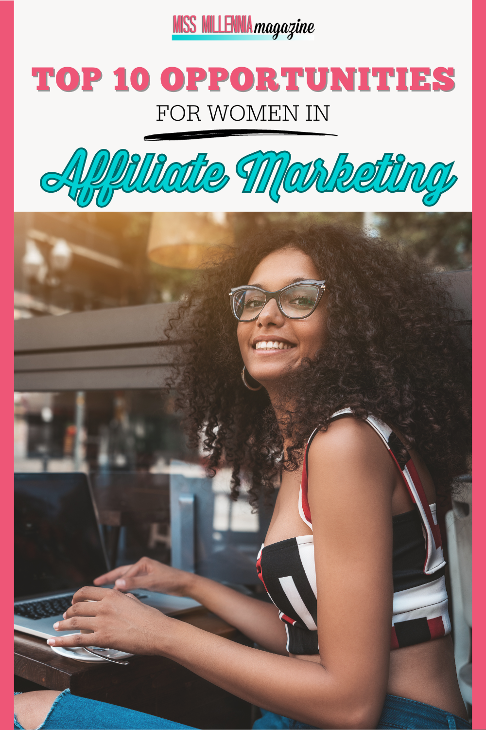 Top 10 Opportunities For Women In Affiliate Marketing
