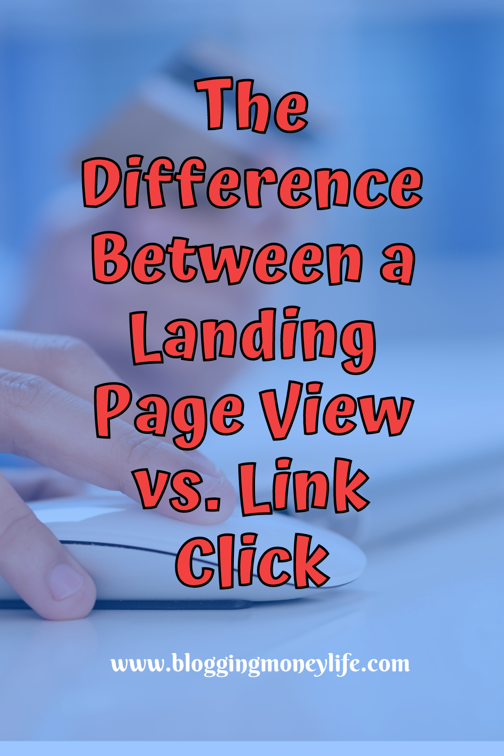 The Difference Between a Landing Page View vs Link Click