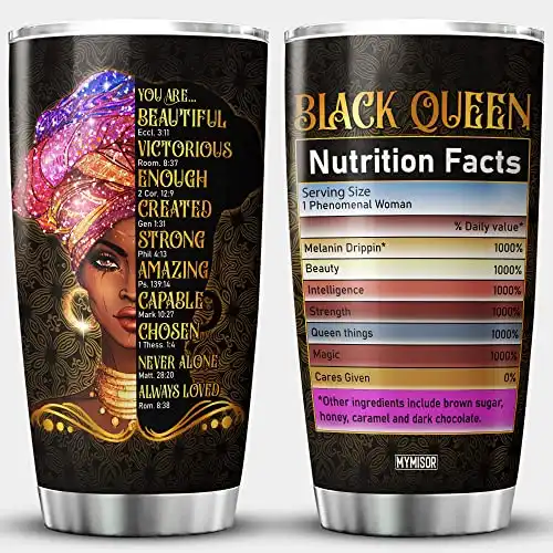 MYMISOR Black Queen Nutrition Fact Tumbler Stainless Steel Tumblers 20oz Black Women Gift African American Girl Art You Are Beautiful Spiritual Quote Catholic Christian Coffee Cup