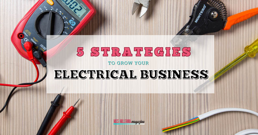 Unlocking Success: 5 Strategies to Grow Your Electrical Business