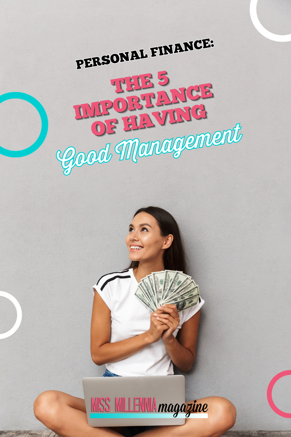 Personal Finance: The 5 Importance Of Having Good Management