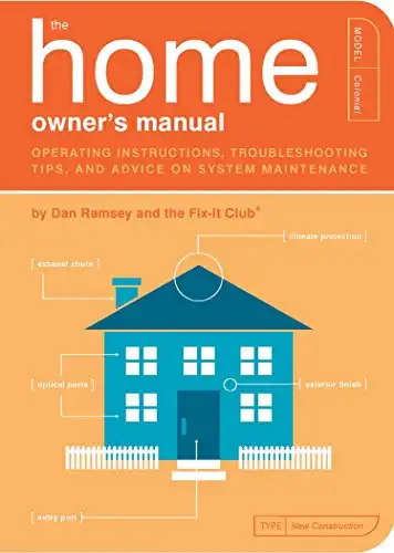 The Home Owner’s Manual: Operating Instructions, Troubleshooting Tips, and Advice on System Maintenance