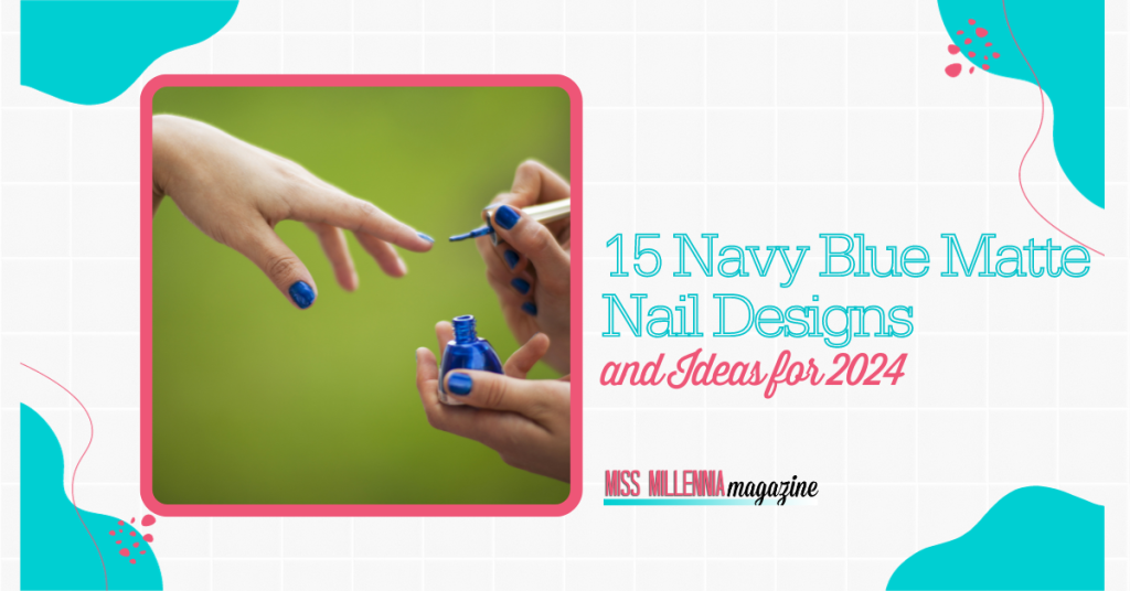 15 Navy Blue Matte Nail Designs and Ideas for 2023