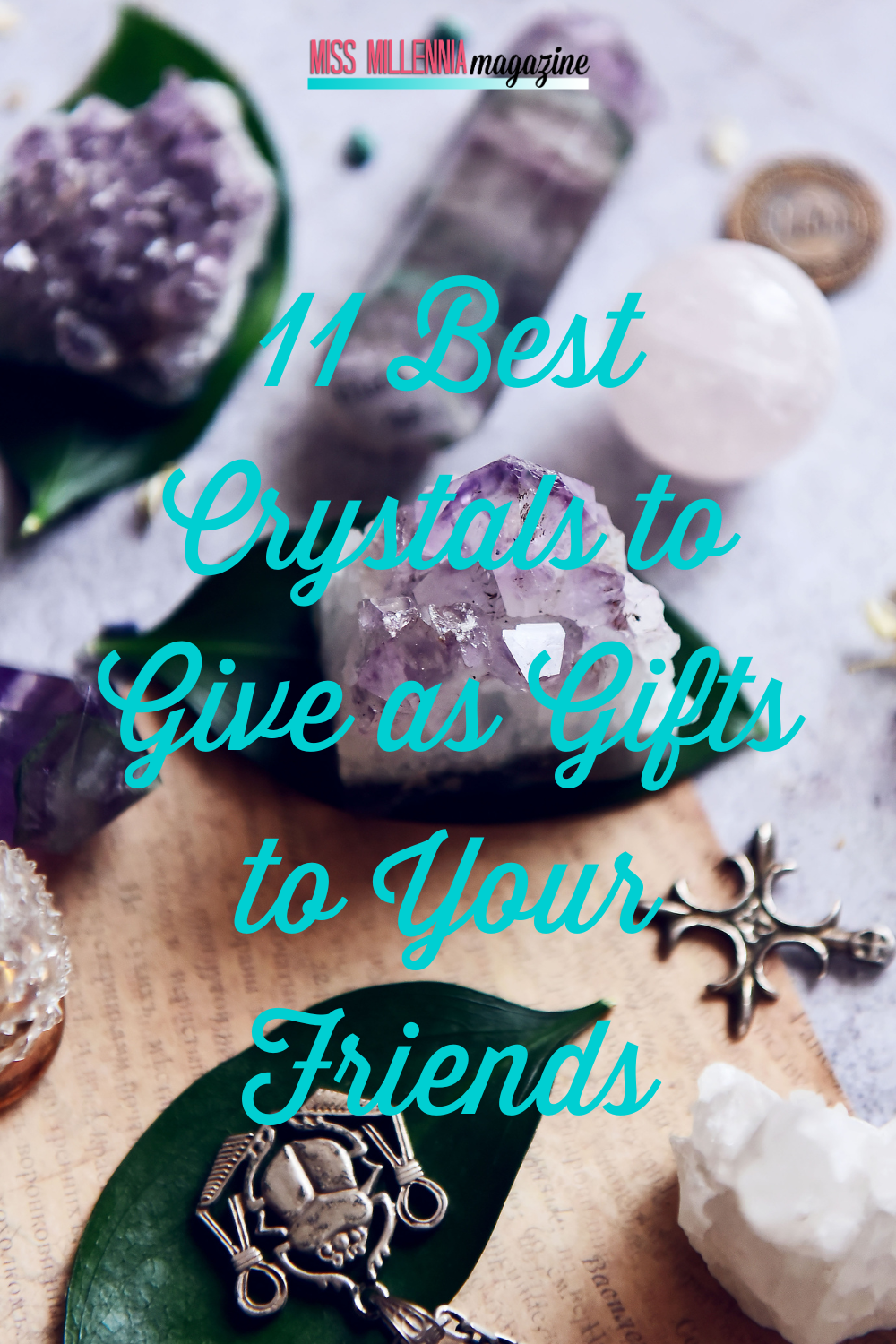 11 Best Crystals to Give as Gifts to Your Friends