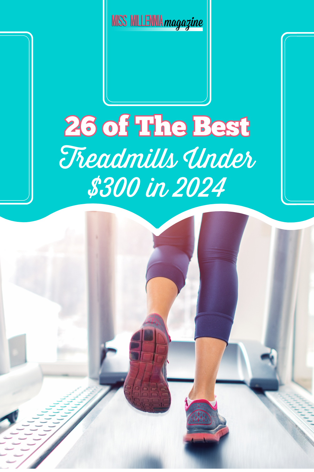 26 of The Best Treadmills Under $300 in 2024