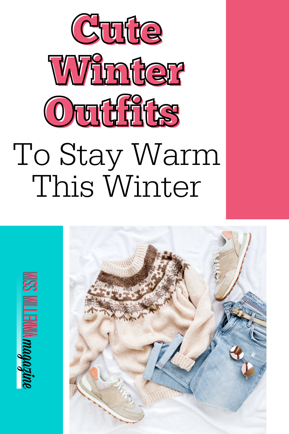 Cute Winter Outfits To Stay Warm This Winter