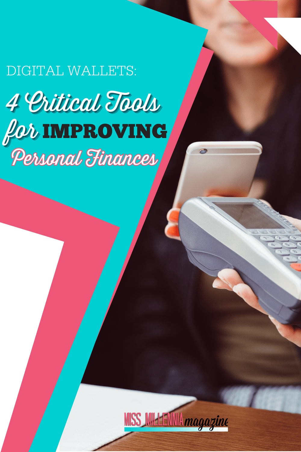 Digital Wallets: 4 Critical Tools for Improving Personal Finances
