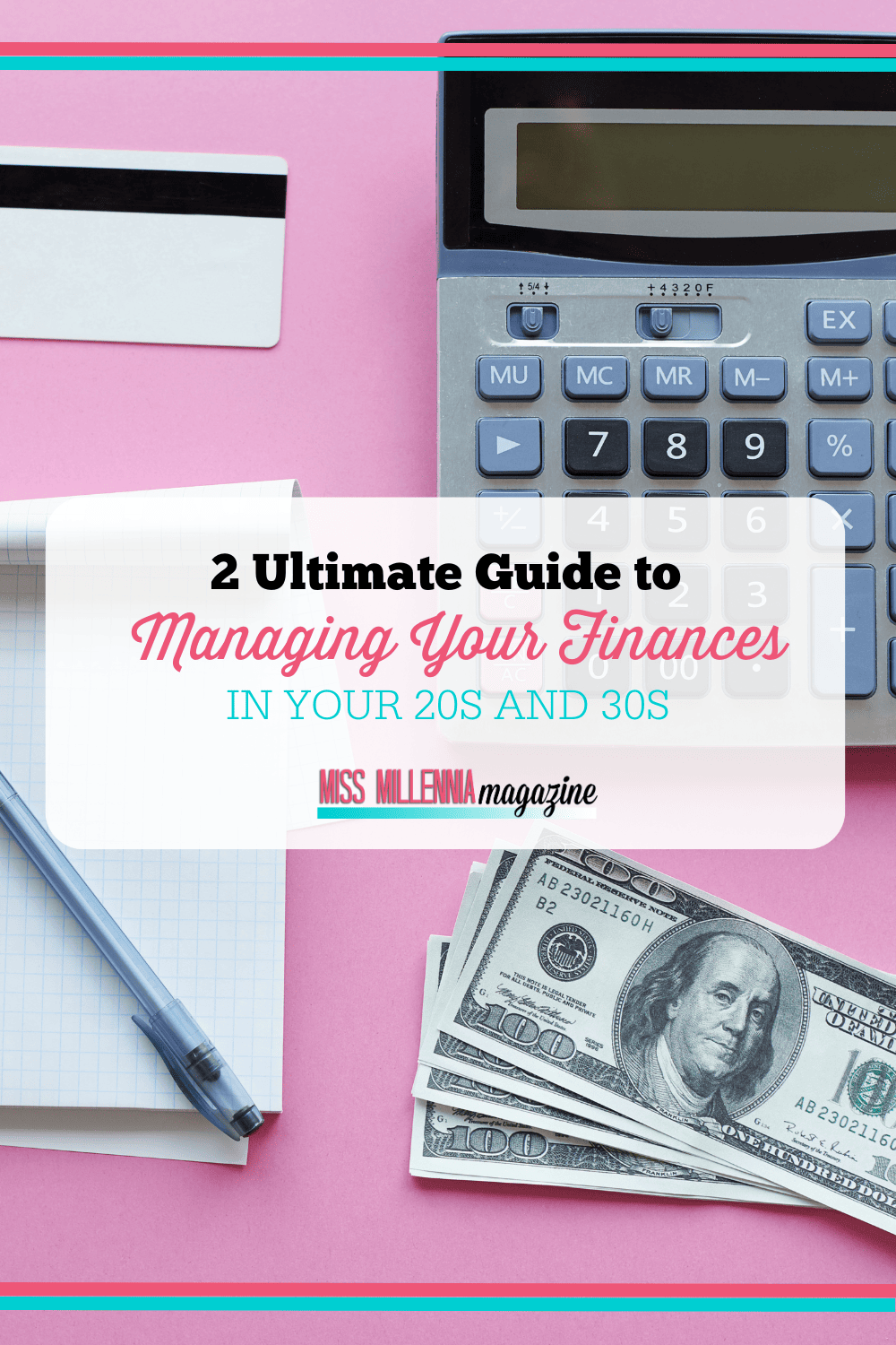 2 Ultimate Guide to Managing Your Finances in Your 20s and 30s