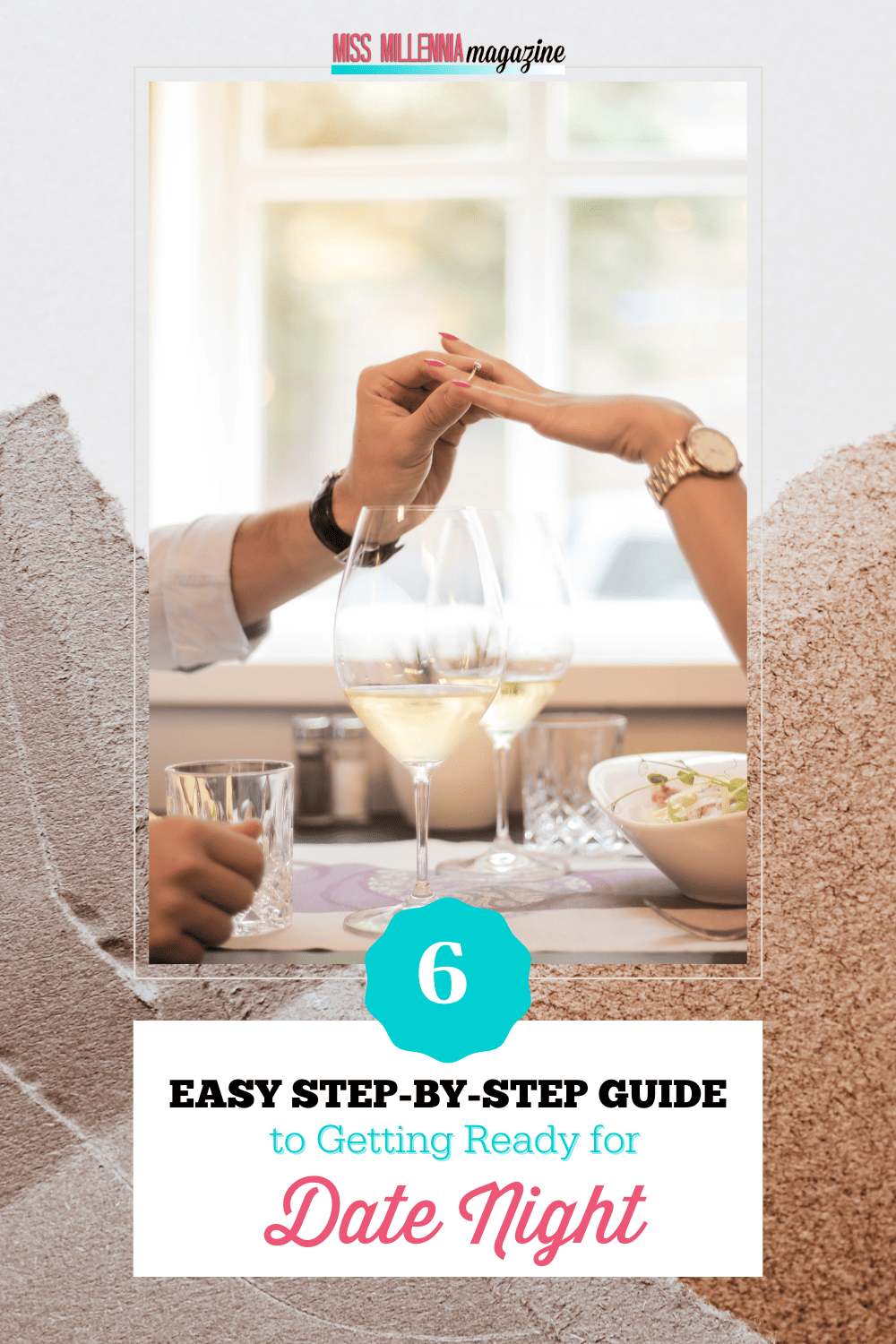 Prepping for Passion: 6 Easy Step-by-Step Guide to Getting Ready for Date Night