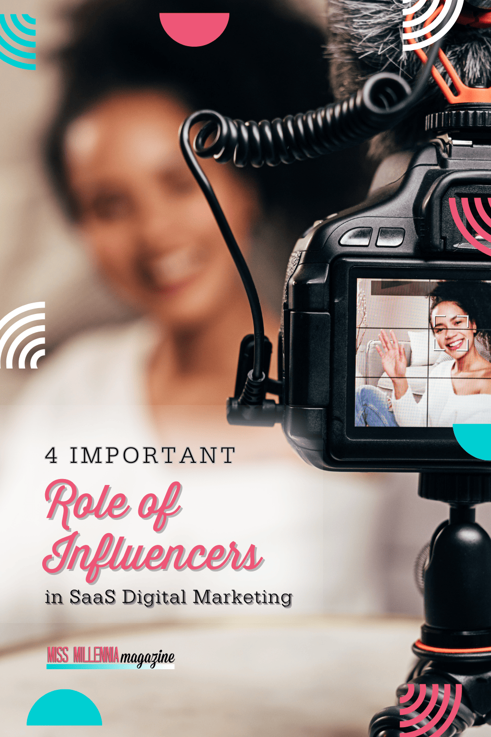 4 Important Role of Influencers in SaaS Digital Marketing