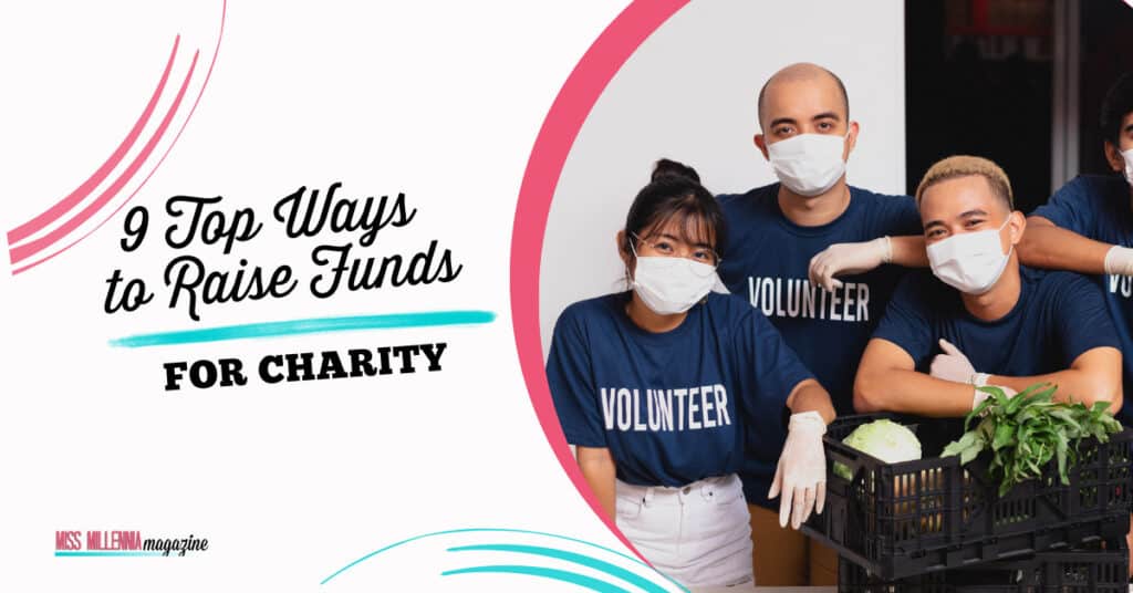 9 Top Ways to Raise Funds for Charity