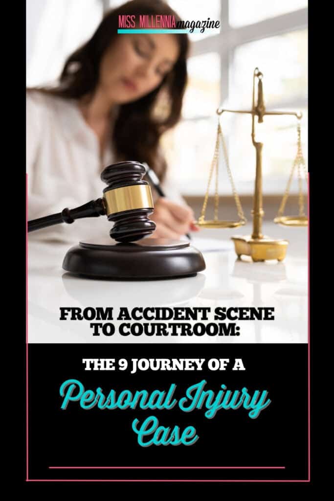 From Accident Scene to Courtroom: The 9 Journey of a Personal Injury Case