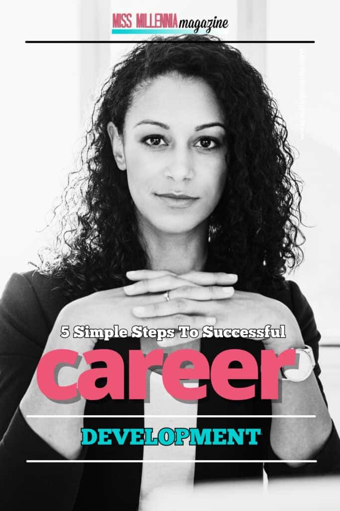 5 Simple Steps To Successful Career Development