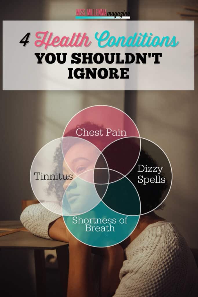 4 Health Conditions You Shouldn't Ignore