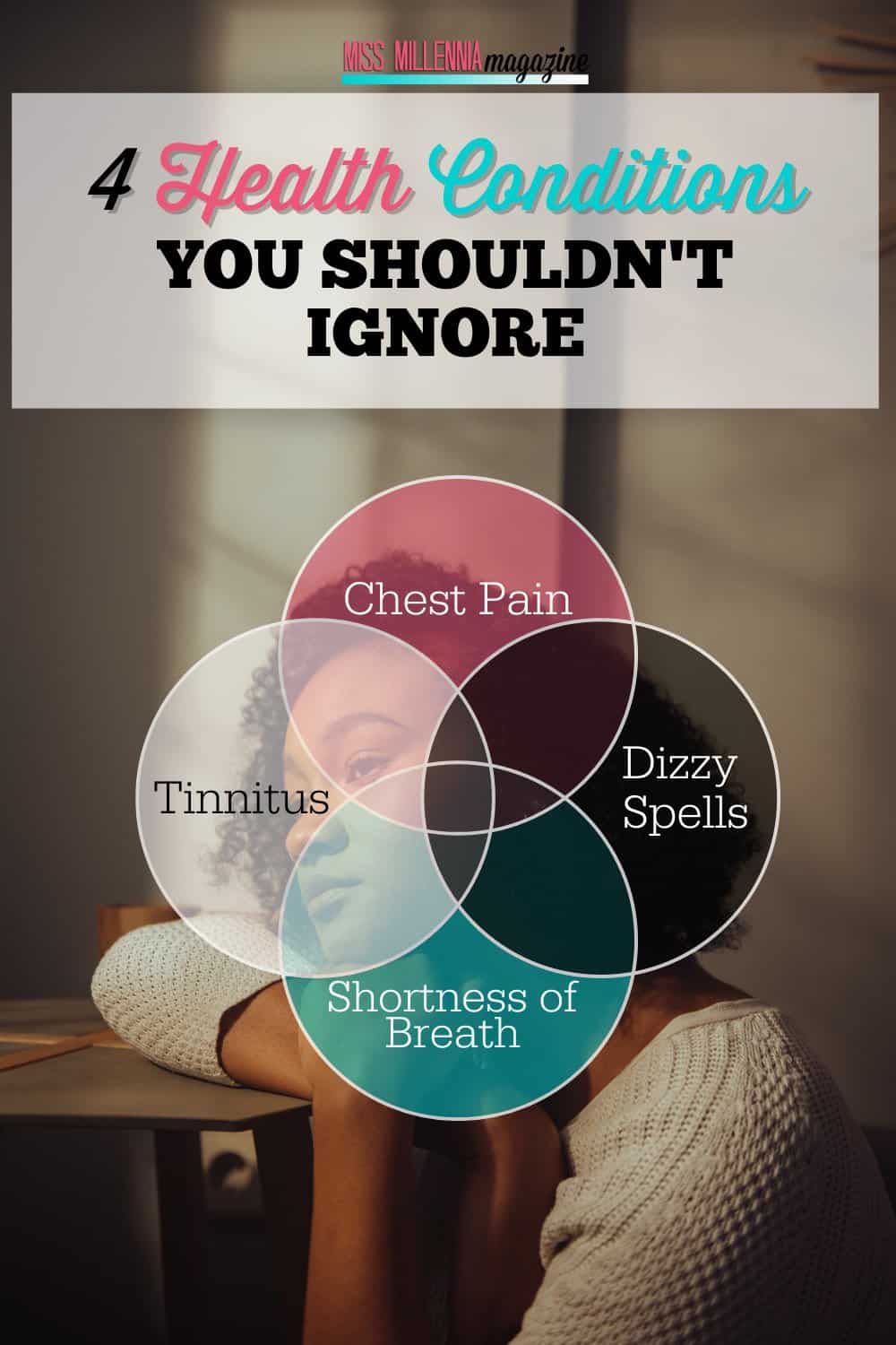 4 Health Conditions You Shouldn’t Ignore