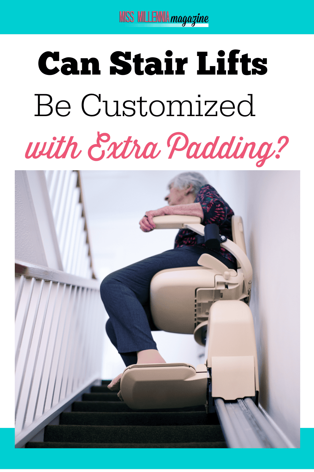 Can Stair Lifts be Customized with Extra Padding?