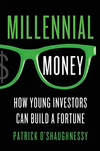 Millennial Money: How Young Investors Can Build a Fortune