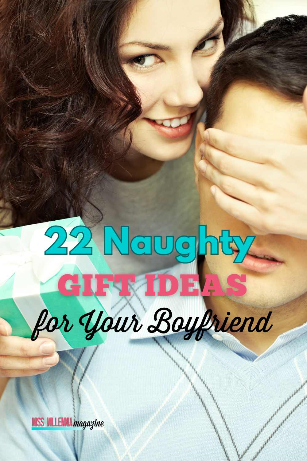 22 Naughty Gift Ideas for Your Boyfriend