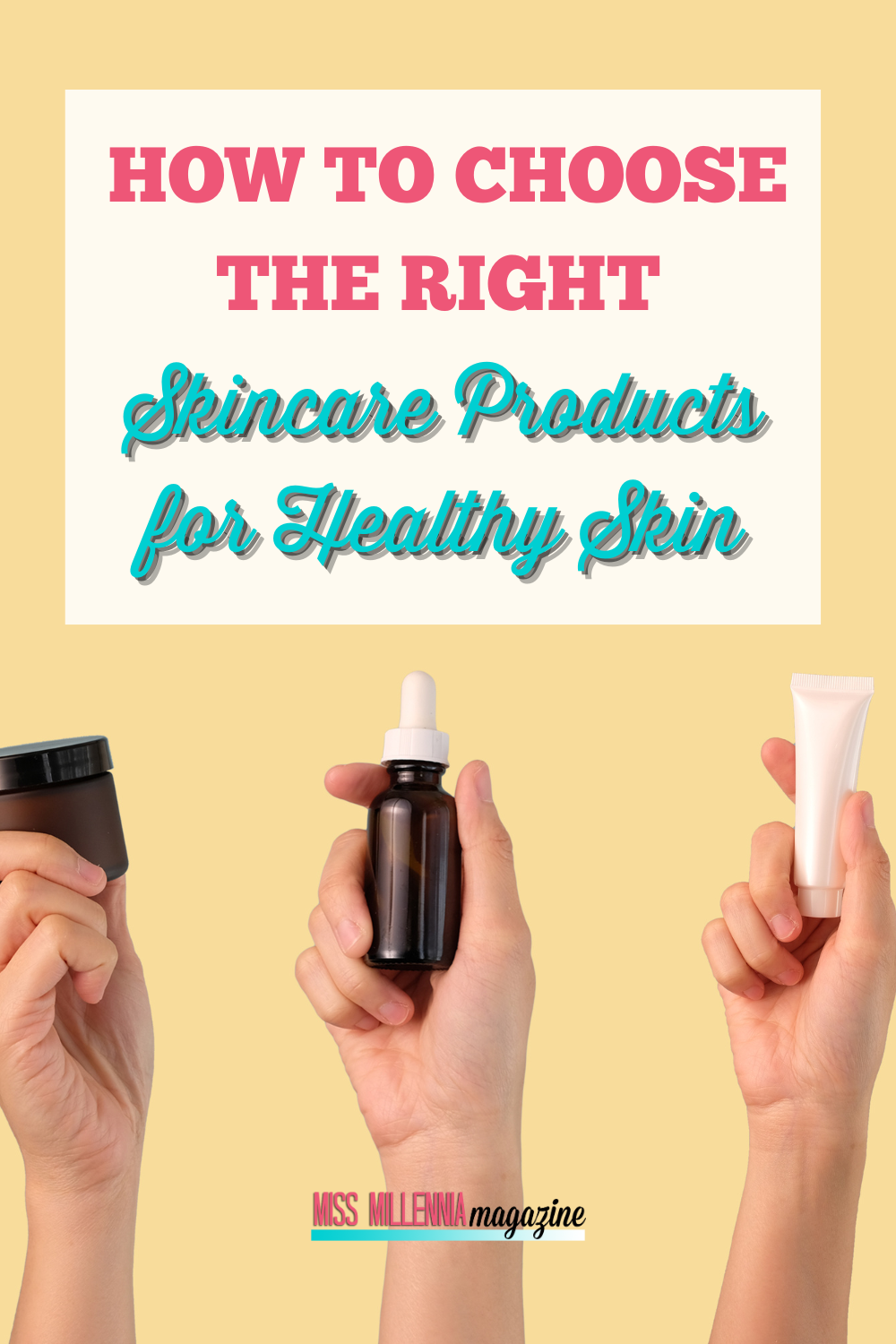 How to Choose the Right Skincare Products for Healthy Skin