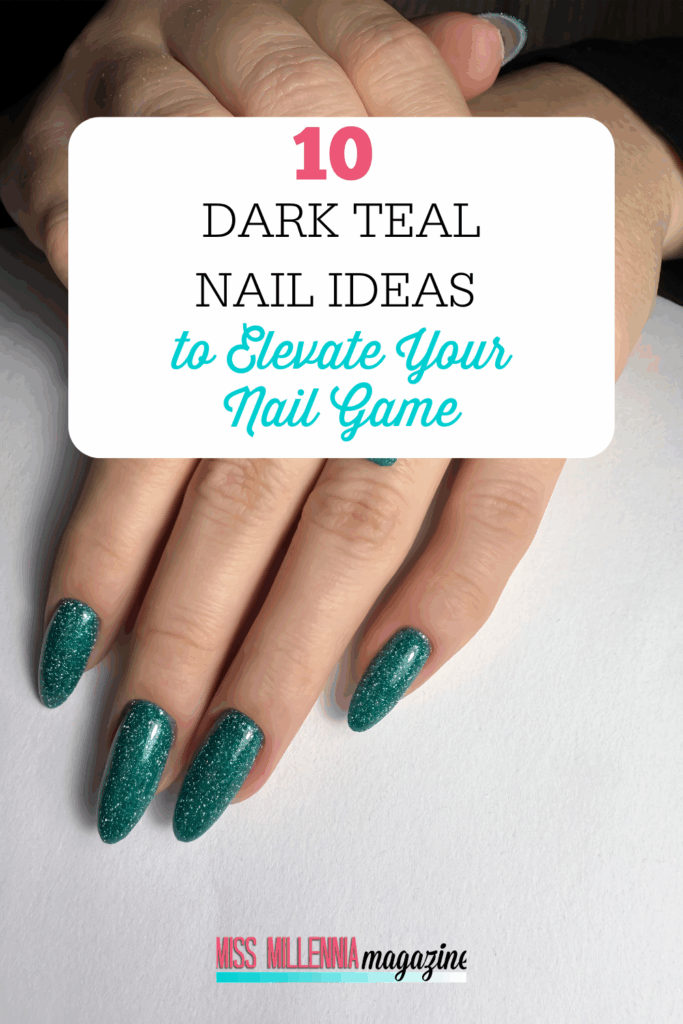 10 Dark Teal Nail Ideas to Elevate Your Nail Game